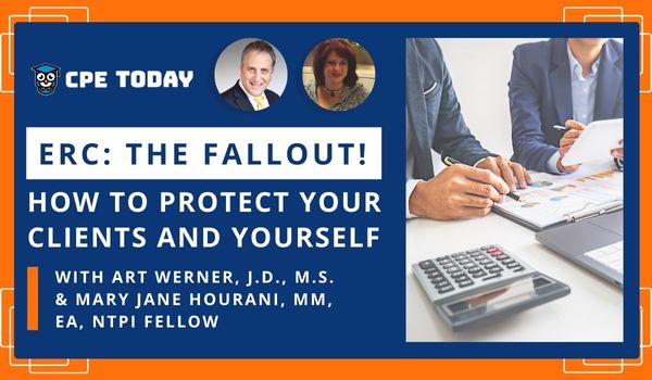 ERC: The Fallout!  How to Protect Your Clients and Yourself