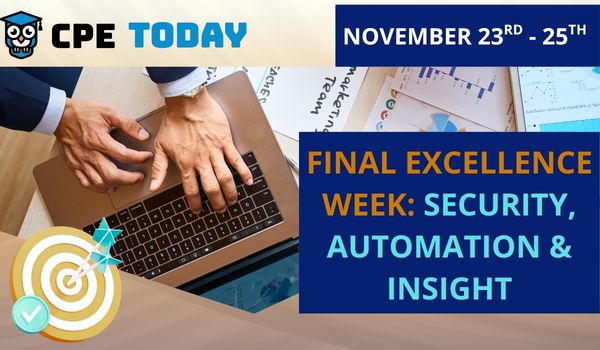 Final Excellence Week: Security, Automation & Insight