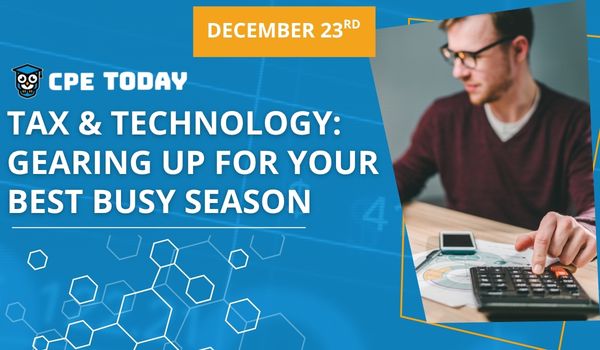 Tax & Technology: Gearing Up for Your Best Busy Season