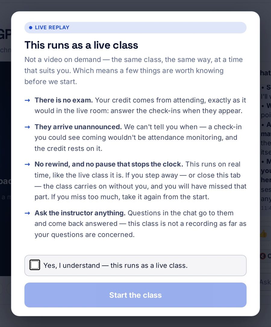 The Live Replay start screen, “This runs as a live class,” explaining no exam, unannounced check-ins, no rewind and asking questions
